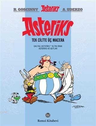 Asteriks - Tek Ciltte Üç Macera; Galyalı Asteriks - Altın Orak - Aster