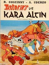 Asteriks ve Kara Altın | Albert Uderzo | Remzi Kitabevi