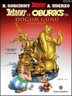 Asteriks ve Oburiksin Doğum Günü | Albert Uderzo | Remzi Kitabevi