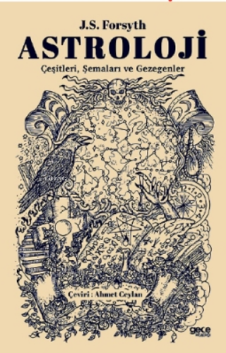 Astroloji;Çeşitleri, Şemaları ve Gezegenler | J.S. Forsyth | Gece Kita