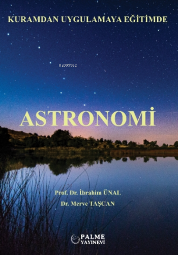 Astronomi | İbrahim Ünal | Palme Yayınevi