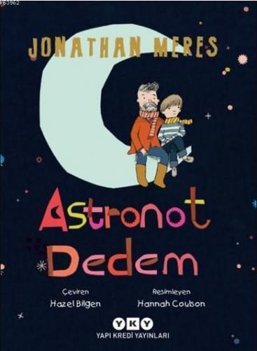 Astronot Dedem | Jonathan Meres | Yapı Kredi Yayınları ( YKY )