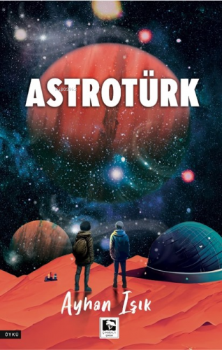 Astrotürk | Ayhan Işık | Çınaraltı Yayın Dağıtım