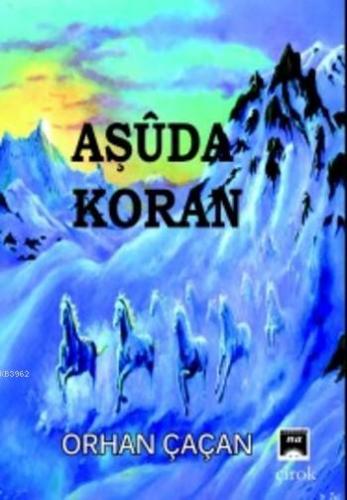 Aşuda Koran | Orhan Çaçan | Na Yayınları / Weşanen Na