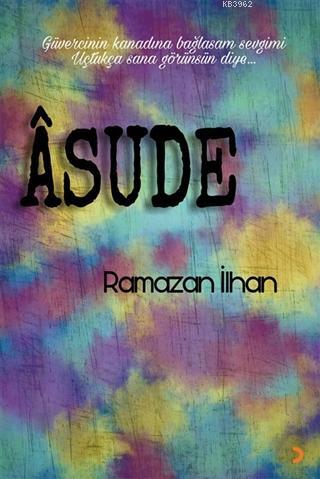 Asude | Ramazan İlhan | Cinius Yayınları