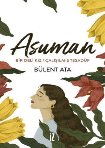 Asuman | Bülent Ata | İz Yayıncılık