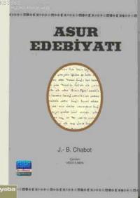 Asur Edebiyatı | Jean Baptiste Chabot | Yaba Yayınları