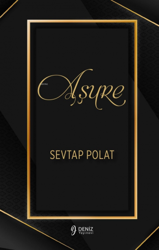 Aşure | Sevtap Polat | Deniz Yayınevi