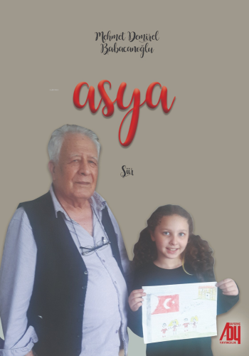 Asya | Mehmet Demirel Babacanoğlu | Baygenç Yayıncılık