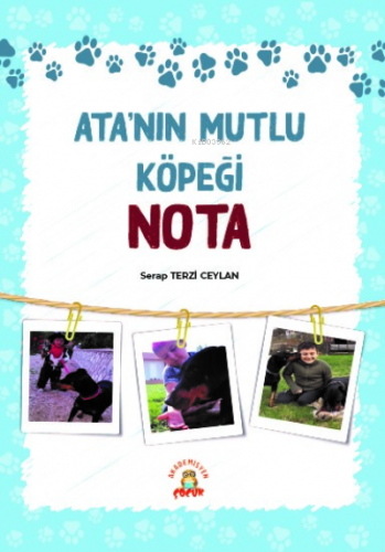 Ata’nın Mutlu Köpeği Nota | Serap Terzi Ceylan | Akademisyen Kitabev