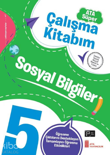 Ata Yayıncılık 5. Sınıf Ata Süper Çalışma Kitabım Sosyal Bilgiler | Ko