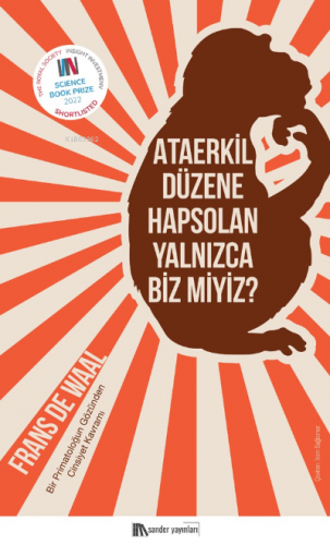 Ataerkil Düzene Hapsolan Yalnızca Biz miyiz?;Bir Primatoloğun Gözünden