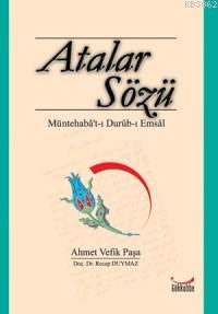 Atalar Sözü; Müntehaba´t-ı Durub-ı Emsal | Recep Duymaz | Gökkubbe Yay