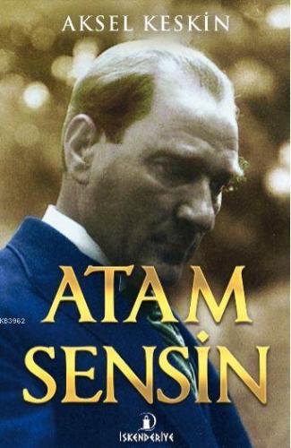 Atam Sensin | Aksel Keskin | İskenderiye Kitap