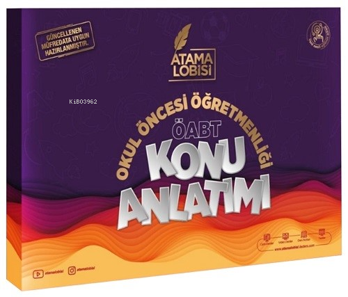 Atama Lobisi ÖABT Okul Öncesi Öğretmenliği Konu Anlatımı Atama Lobisi 