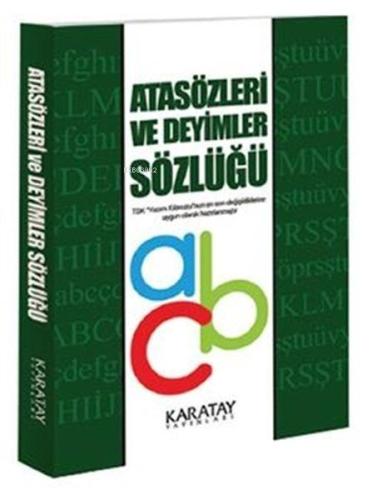 Atasözleri ve Deyimler Sözlüğü | Kolektif | Karatay Yayınları