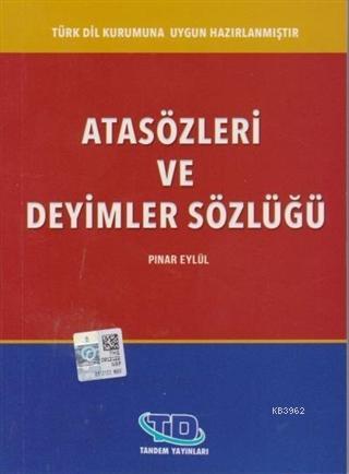 Atasözleri ve Deyimler Sözlüğü | Pınar Eylül | Tandem Yayınları