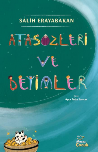 Atasözleri ve Deyimler | Salih Erayabakan | Mecaz Çocuk