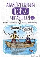 Atasözlerinin İlginç Hikayeleri 3 | Hale Eştürk Altay | Uğurböceği Yay