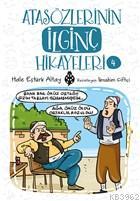 Atasözlerinin İlginç Hikayeleri 4 | Hale Eştürk Altay | Uğurböceği Yay