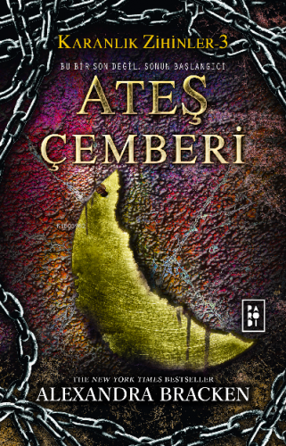 Ateş Çemberi (Karanlık Zihinler Serisi 3. Kitap) | Alexandra Bracken |