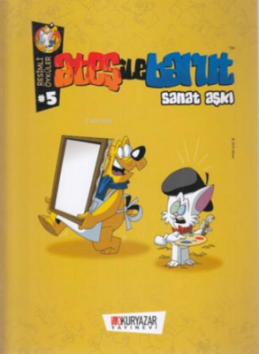 Ates İle Barut - Sanat Aşkı;Resimli Öyküler 5 | Alp Türkbiner | Okurya