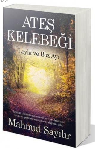 Ateş Kelebeği Leyla ve Boz Ayı | Mahmut Sayılır | Cinius Yayınları