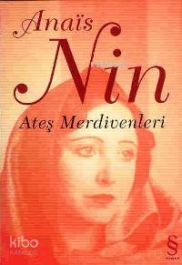 Ateş Merdivenleri | Anais Nin | Everest Yayınları