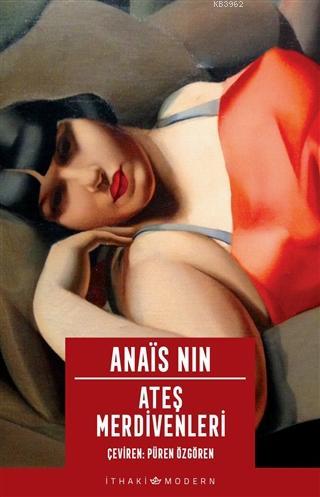 Ateş Merdivenleri | Anais Nin | İthaki Yayınları