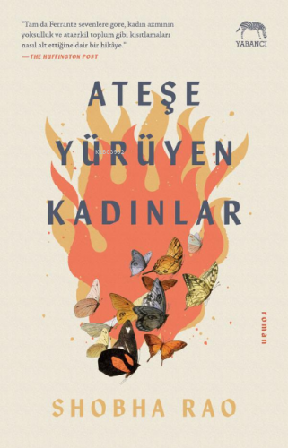 Ateşe Yürüyen Kadınlar | Shobha Rao | Yabancı Yayınları