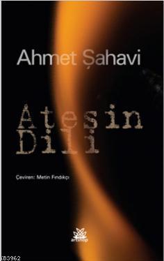 Ateşin Dili | Ahmet Şahavi | Artshop Yayıncılık