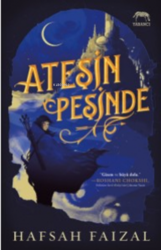 Ateşin Peşinde | Hafsah Faizal | Yabancı Yayınları