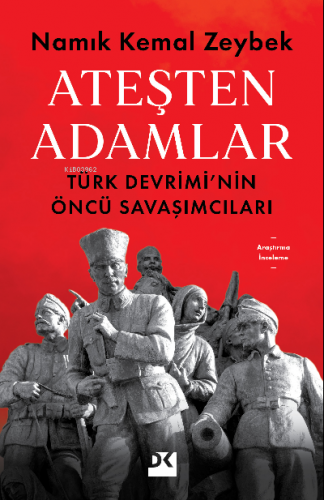 Ateşten Adamlar | Namık Kemal Zeybek | Doğan Kitap