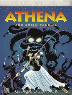 Athena - Gök Gözlü Tanrıça | George O´Connor | 1001 Çiçek Kitaplar