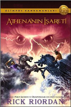 Athena'nın İşareti; Olimpos İşaretleri | Rick Riordan | Doğan Egmont Y