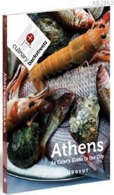 Athens; An Eater's Guide to the City | Ansel Mullins | Boyut Yayın Gru