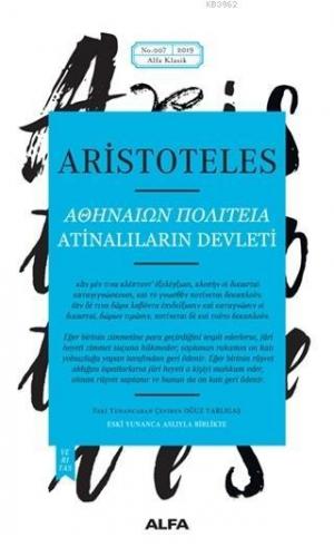 Atinalıların Devleti | Aristoteles (Aristo) | Alfa Basım Yayım Dağıtım