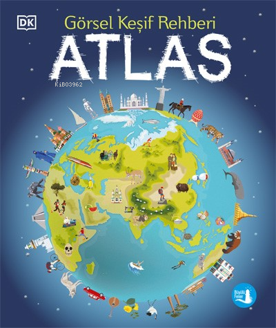 Atlas ;Görsel Keşif Rehberi | Andrew Brooks | Büyülü Fener Yayınları