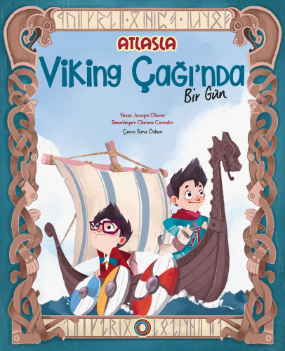 Atlas’la Viking Çağı’nda Bir Gün | Jacopo Olivieri | Orenda Kitap