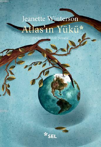 Atlas'ın Yükü | Jeanette Winterson | Sel Yayıncılık