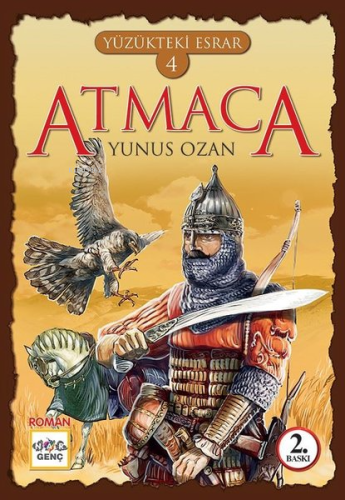 Atmaca; Yüzükteki Esrar 4 | Yunus Ozan | Nar Yayınları