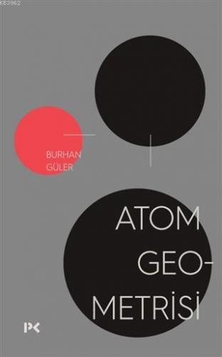 Atom Geometrisi | Burhan Güler | Profil Yayıncılık