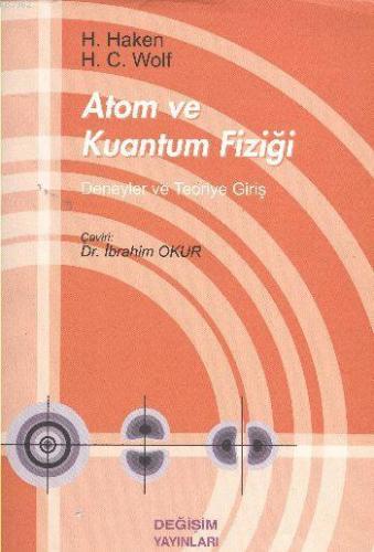 Atom ve Kuantum Fiziği; Deneyler ve Teoriye Giriş | Hermann Haken | De