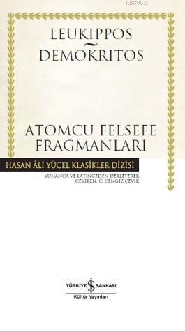 Atomcu Felsefe Fragmanları | Leukippos - Demokritos | Türkiye İş Banka