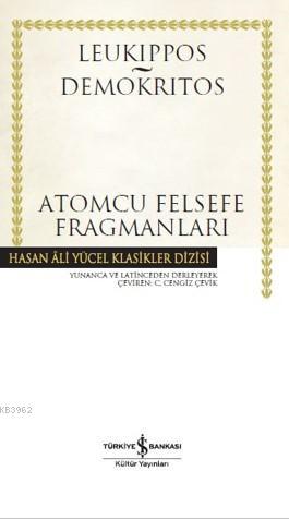 Atomcu Felsefe Fragmanları | Leukippos - Demokritos | Türkiye İş Banka