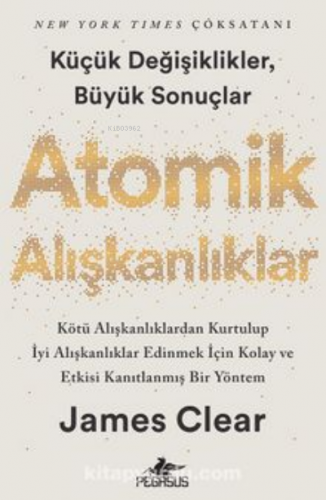 Atomik Alışkanlıklar | James Clear | Pegasus Yayıncılık