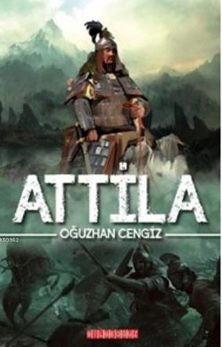 Attila | Oğuzhan Cengiz | Bilge Oğuz Yayınları