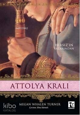 Attolya Kralı | Megan Whalen Turner | Karakedi Yayınları