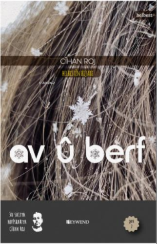 Av Û Berf | Cihan Roj | Peywend