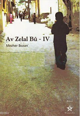 Av Zelal Bu 4 | Mezher Bozan | Peri Yayınları